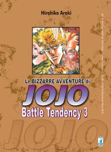Le bizzarre avventure di Jojo - Battle Tendency