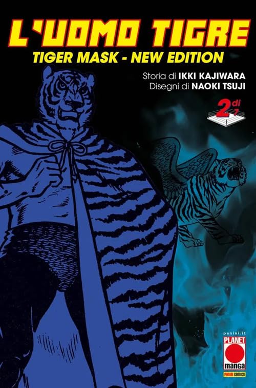 L'Uomo Tigre. Tiger Mask. New edition